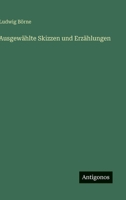 Ausgewählte Skizzen und Erzählungen (German Edition) 3386728944 Book Cover
