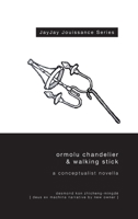 Ormolu Chandelier & Walking Stick 1300504919 Book Cover