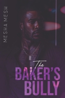 The Baker's Bully B0D5KF3VSV Book Cover