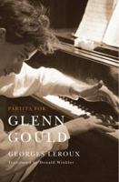 Partita for Glenn Gould 0773538100 Book Cover