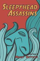 Sleepyhead Assassins 1424316928 Book Cover