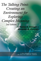 The Talking Point: Creating an Environment for Exploring Complex Meaning 1607523612 Book Cover