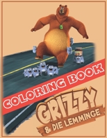 Grizzly and The Lemmings COLORING BOOK: Super fun and creative Gift of Grizzy and The Lemmings color Pages ! Great Coloring Book for kids/ 60pages/ 8.5*11in B091JF849L Book Cover