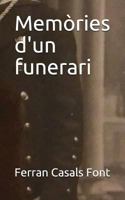 Mem�ries d'Un Funerari 1717845924 Book Cover