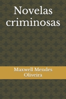 Novelas criminosas B0BMSRKRY7 Book Cover