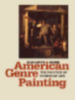 American Genre Painting: The Politics of Everyday Life 0300057547 Book Cover