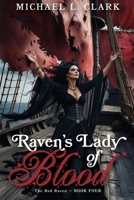 Raven's Lady of Blood 1965756131 Book Cover