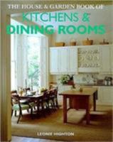 The House & Garden Book of Kitchens & Dining Rooms