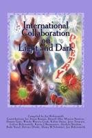 International Collaboration on light and dark 1466351659 Book Cover