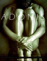 Adonis: Masterpieces of Erotic Male Photography 1560252200 Book Cover