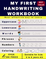 My First Handwriting Workbrook: Preschool, Kindergarten, Pre K writing paper with lines, suitable for kids ages 3 to 6, handwriting letter et numbers B088VYT363 Book Cover