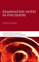 Examination Notes in Psychiatry (Arnold Publication) 0340810033 Book Cover