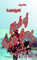 Winds of the Rio Grande 1466340789 Book Cover