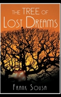 The Tree of Lost Dreams 1499045840 Book Cover