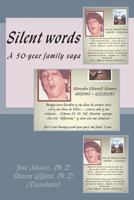 Silent Words: A 50-Year Family Saga 1543001602 Book Cover