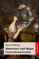 Abenteuer Und Magie: F�nfundf�nzig Novellen 1986112217 Book Cover