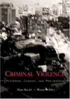 Criminal Violence: Patterns, Causes, and Prevention 0199738785 Book Cover
