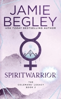 SPIRITWARRIOR (The Colemans' Legacy) 1946067296 Book Cover