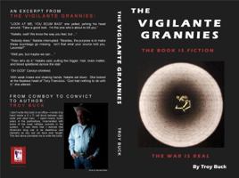 The Vigilante Grannies 0978753321 Book Cover