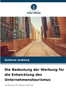 Die Bedeutung der Werbung f?r die Entwicklung des Unternehmenstourismus 6205386100 Book Cover