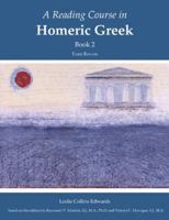 A Reading Course in Homeric Greek, Book 2 1585101761 Book Cover