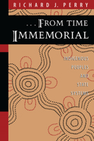 . . . From Time Immemorial: Indigenous Peoples and State Systems 0292765991 Book Cover