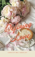 Defining Love 1665596457 Book Cover