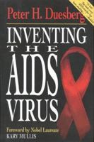 Inventing the AIDS Virus 0895264706 Book Cover