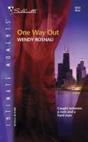 One Way Out (Silhouette Intimate Moments No. 1211) (Silhouette Intimate Moments, 1211) 0373272812 Book Cover