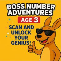 BOSS NUMBER ADVENTURES: AGE 3 - Scan and Unlock Your Genius (Unlock Your Genius Series) B0G2LBM6HL Book Cover