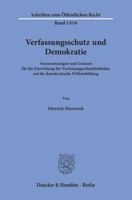 Verfassungsschutz Und Demokratie: Voraussetzungen Und Grenzen Fur Die Einwirkung Der Verfassungsschutzbehorden Auf Die Demokratische Willensbildung 3428159225 Book Cover