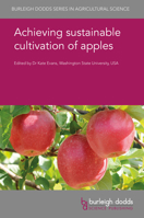 Achieving Sustainable Cultivation of Apples 1786760320 Book Cover