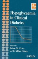 Hypoglycaemia in Clinical Diabetes (Practical Diabetes) 0470018445 Book Cover