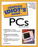 The Complete Idiot's Guide to PCs 078970787X Book Cover