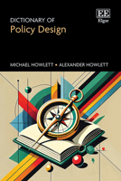 Dictionary of Policy Design 1803927011 Book Cover