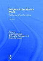 Religions in the Modern World: Traditions and Transformations 0415217849 Book Cover