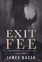 Exit Fee 1717170684 Book Cover