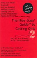 The Nice Guys' Guide to Getting Girls, Volume 2 0974604291 Book Cover