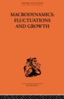 MacRodynamics: Fluctuations and Growth: A Study of the Economy in Equilibrium and Disequilibrium 0415313155 Book Cover