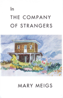In the Company of Strangers 0889222940 Book Cover