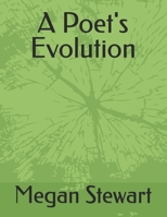 A Poet's Evolution B0DY587X7M Book Cover
