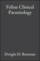 Feline Clinical Parasitology 0813803330 Book Cover