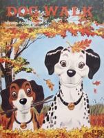 Dog walk 0695416235 Book Cover