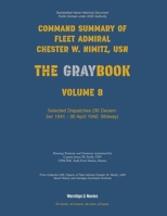 Nimitz Graybook Volume 8: Selected Dispatches (1941-1942) 1608884430 Book Cover