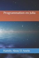 Programmation en Julia B0BM3MFLNG Book Cover