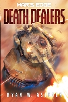 Death Dealers: A War's Edge Stand Alone Novel (Berserkers) B0B2HN9SR8 Book Cover