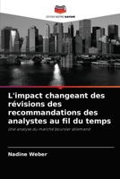 L'impact changeant des révisions des recommandations des analystes au fil du temps: Une analyse du marché boursier allemand 6202837551 Book Cover