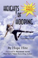 Heights of Hooping: The 9 Fundamentals 1536868426 Book Cover