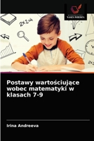 Postawy wartościujące wobec matematyki w klasach 7-9 6203612510 Book Cover
