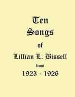 Ten Songs of Lillian L. Bissell 1923-1926 1986743004 Book Cover